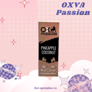 Tinh Dầu OXVA PASSION Salt – Pineapple Coconut - Vị Dứa Dừa